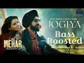Download Lagu Jogiya Bass Boosted: Sonu Nigam \u0026 Sehaz Mann | Geeta Basra | Rakesh Mehta | Jay K| MeharRaj Kundra |