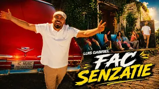 Descarcă Luis Gabriel - Fac senzatie MP3 gratuit - Muzica123