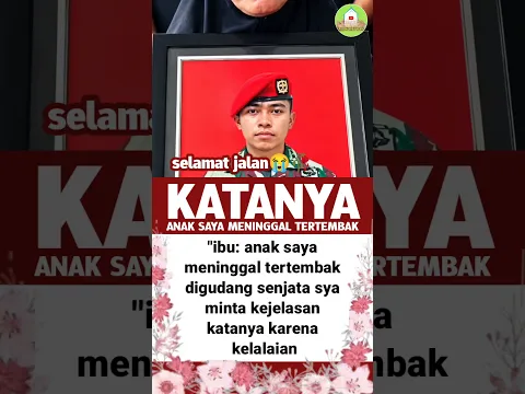 ANAK SAYA TNI MENINGGAL KENAPA