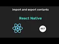 React Native Tutorial - Import Export constants in React Native