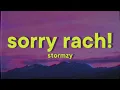Download Lagu Stormzy - sorry rach! [Lyrics]
