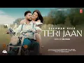 Download Lagu TERI JAAN (OFFICIAL MUSIC VIDEO) | SUKHMAN HEER | LATEST PUNJABI SONGS 2025