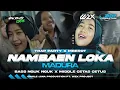 Download Lagu DJ ARABIC MADURA•NAMBAEN LOKA VIRAL TIKTOK‼️•STYLE TRAP X PARTY MIDDLE CETAS CETUS•BY OJIE SAPUTRA