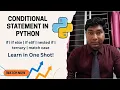 Python Decision Making Statements IF IF-ELSE ELIF TERNARY Nested IF MATCH CASE One Shot