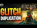 Meilleur Glitch Duplication Runes illimite Elden Ring DLC After Patch Astuce Comment Dupliquer Arme