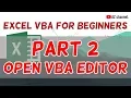 Excel Visual Basic VBA for Beginners - Part 2 Open VBA Editor