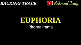 Download BACKING TRACK // EUPHORIA // RHOMA IRAMA MP3