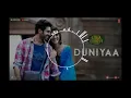 DUNIYA - 8D AUDIO ! LUKA CHUPPI ! AKHIL ! SWING RECORDS