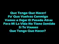 Que Tengo Que Hacer? - Daddy Yankee (with lyrics)