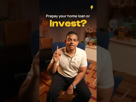 Home Loan Prepayment vs Investing: What’s Better? 💰