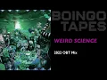 Weird Science (2022 OBT Custom Mix) — Oingo Boingo
