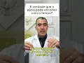 Download Lagu É verdade que o pênis pode encolher com o tempo?