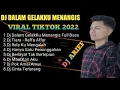 Download Lagu DJ TIADA MENDUNG HUJAN PUN TURUN - DALAM GELAKKU MENANGIS SLOW REMIX TERBARU VIRAL TIKTOK 2022