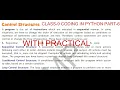 CLASS-9 CODING IN PYTHON PART-6 PYTHON CONTROL STRUCTURES IF IF-ELSE IF-ELIF-ELSE with PRACTICAL