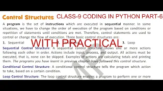 CLASS-9 CODING IN PYTHON PART-6 PYTHON CONTROL STRUCTURES IF IF-ELSE IF-ELIF-ELSE with PRACTICAL