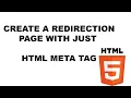 How to create a redirection page with just HTML meta tag