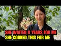 She Waited 8 Years For Me Now She Cooked Her Hometown Dish For Me