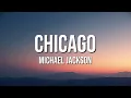 Michael Jackson - Chicago