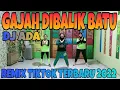 Download Lagu DJ ADA GAJAH DI BALIK BATU | REMIX TIKTOK TERBARU 2022 | SUKA AEROBIC