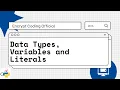 Data types Variables and Literals in JAVA