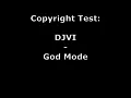 Download Lagu DJVI - God Mode Copyright Test