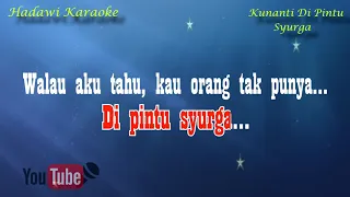 Download Karaoke KUNANTI DI PINTU SURGA (mix) Karaoke Tanpa Vokal MP3