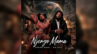 Siphiwe Black ; Big Zulu - Njengo Mama (Official Audio)