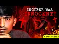 Decoding Lucifer was Innocent - The Red Pill 4k