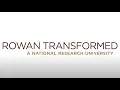 Rowan Transformed A National Research University