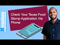 How To Check The Status Of A Texas Food Stamp Application via phone