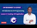 Lesson 3 Creating C Application C Beginner to Expert Series