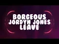 Download Lagu Borgeous, Jordyn Jones - Leave (Lyrics) 🎵