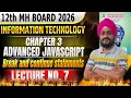 Class 12th IT Chapter 3 I Advanced Java script Lecture 7