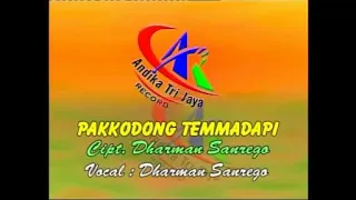 Download Dharman Sanrego - Pakkodong Temma Dapi Album Pertama Andika Trijaya Record MP3