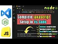 Vs Code Setup For JavaScript How to run JavaScript using node js in Visual Studio Code In Hindi