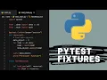 Python - Pytest Fixtures