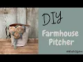 Diy Farmhouse Pitcher