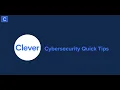 Clever Cybersecurity Tip