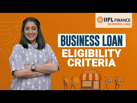 Business Loan Eligibility Criteria