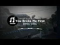 YOU BROKE ME FIRST REMIX VIRAL TIK TOK!! 2021 (DJ REHAN)