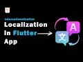 Internationalization and Localization in Flutter i18n