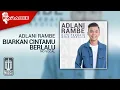 Download Lagu Adlani Rambe - Biarkan Cintamu Berlalu (Official Karaoke Video) | No Vocal - Female Version