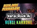 Buih Jadi Permadani Cover Rock Ai Versi Karaoke 🤘