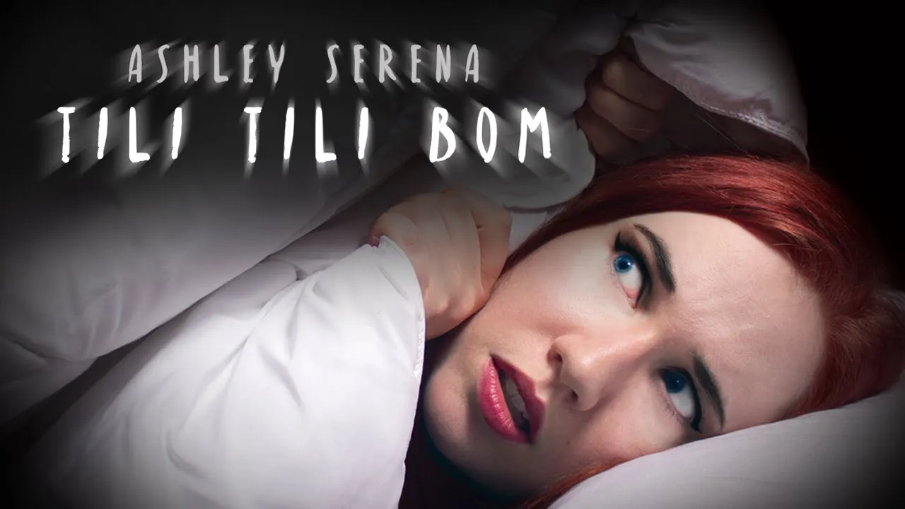 Tili Tili Bom (English) - Ashley Serena Tili Tili Bom (English) - Ashley Serena