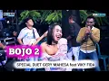 Download Lagu GERY MAHESA feat VIKY FIDA BOJO 2 -( NEW LEDYSTA )