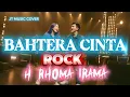 Lagu BAHTERA CINTA [ H RHOMA IRAMA ] ROCKVERISON