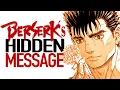 Kentaro Miura s HIDDEN Message - Berserk Explained