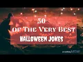 50 of The Very Best Halloween Jokes I All Time Best Jokes