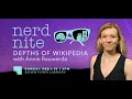 Nerd Nite Depths of Wikipedia with Annie Rauwerda