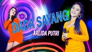 Download Arlida Putri - Dada Sayang  (Official Video Music  ) MP3